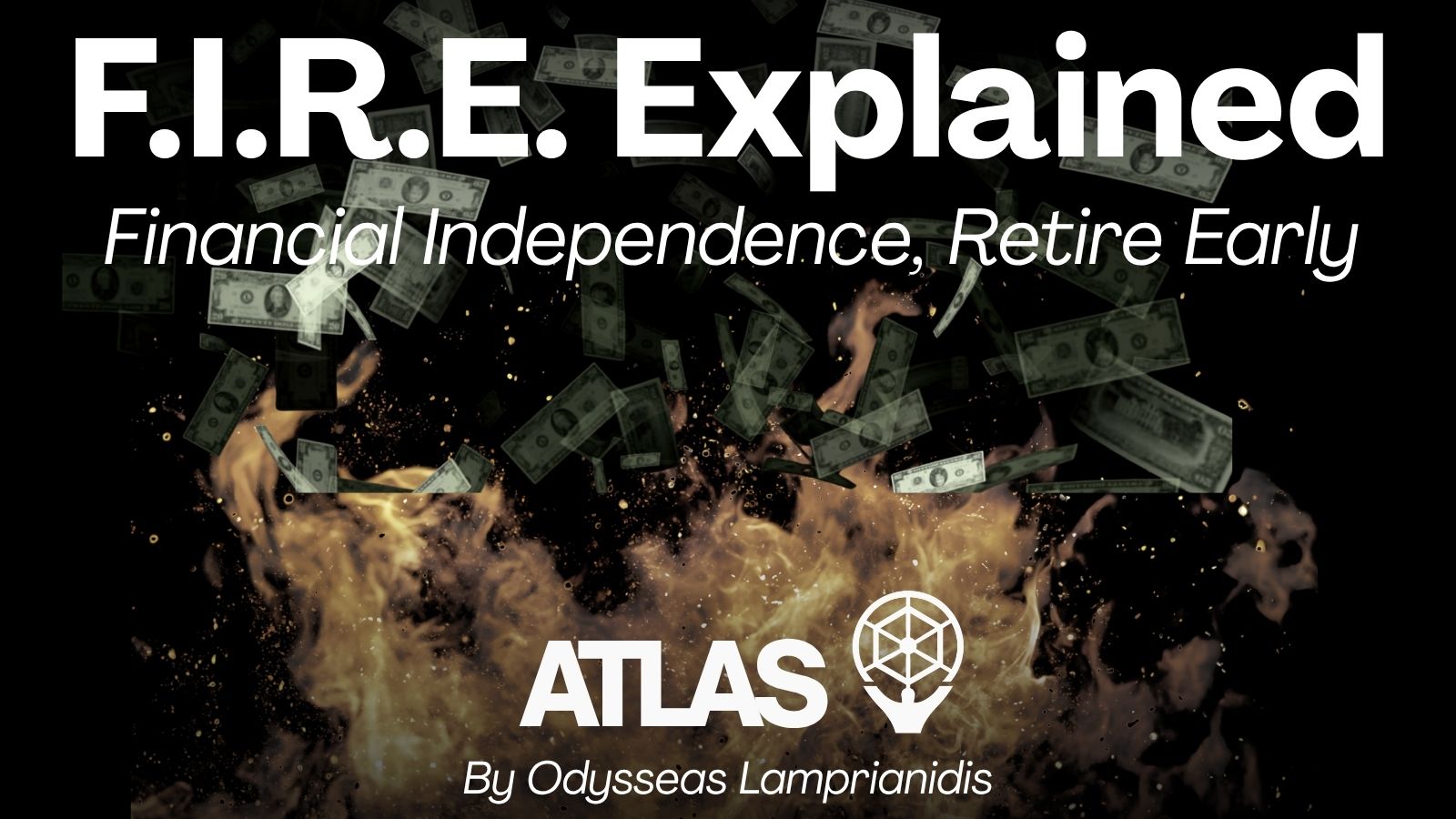 Header image for the article: What Is the Financial Independence Retire Early Movement? A Complete FIRE Method Guide
