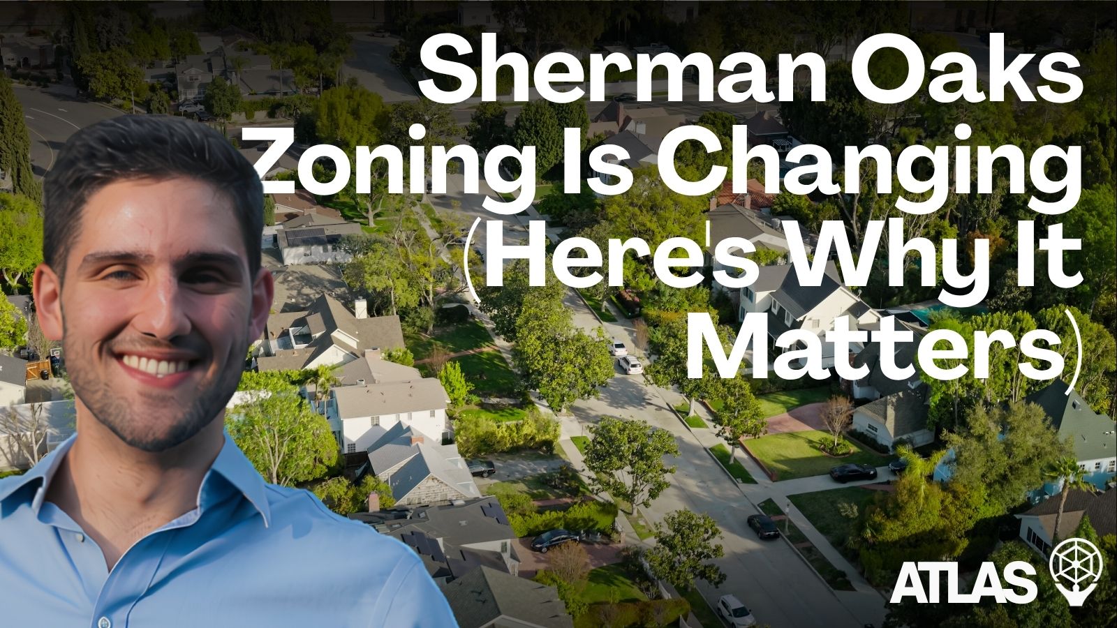 Header image for the article: Sherman Oaks Zoning Expert Insights: How Ventura Boulevard's Rezoning Is Reshaping Investment